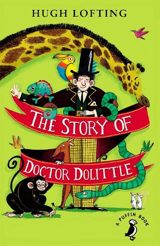 The Story of Doctor Dolittle - A Puffin Book Hugh Lofting 9780241363133 book cover