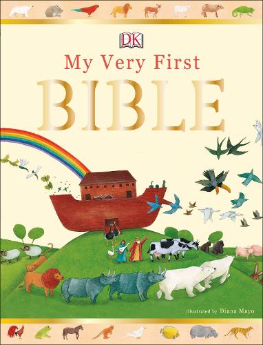 My Very First Bible DK, Diana Mayo 9780241366493 book cover