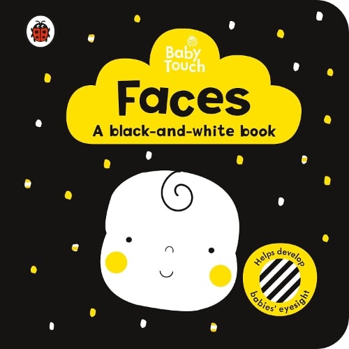 Baby Touch: Faces: a black-and white-book - Baby Touch (Board book) Ladybird 9780241391723 book cover