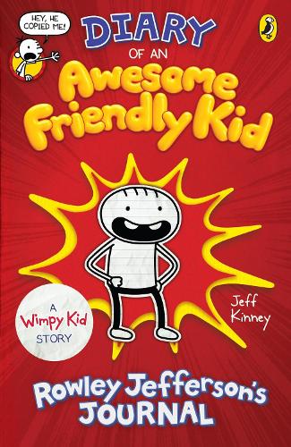 Diary of an Awesome Friendly Kid: Rowley Jefferson's Journal - Rowley Jeffersons Journal Jeff Kinney 9780241405703 book cover