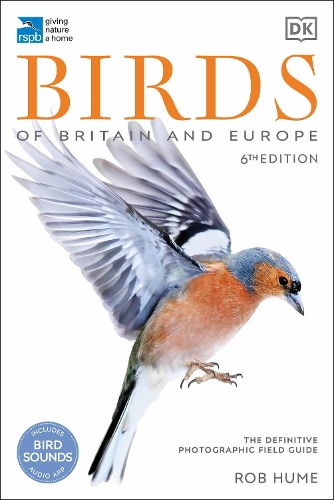 RSPB Birds of Britain and Europe: The Definitive Photographic Field Guide Rob Hume 9780241414538 book cover