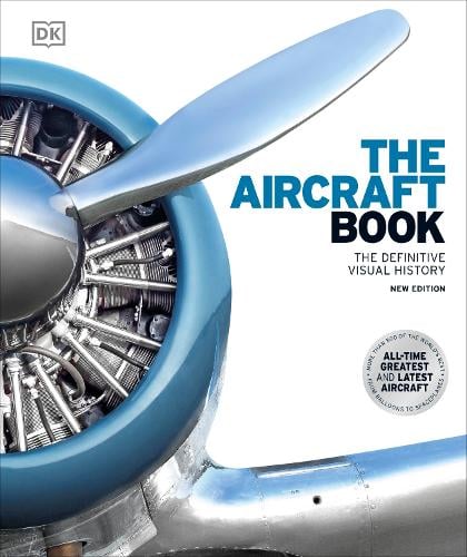 The Aircraft Book: The Definitive Visual History - DK Definitive Transport Guides DK 9780241446355 book cover