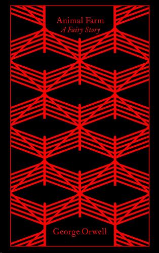Animal Farm - Penguin Clothbound Classics George Orwell 9780241453865 book cover