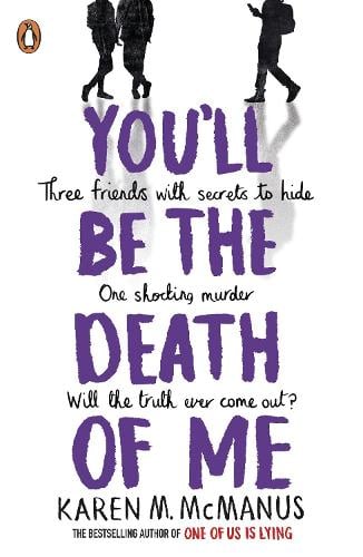 You'll Be the Death of Me Karen M. McManus 9780241473665 book cover