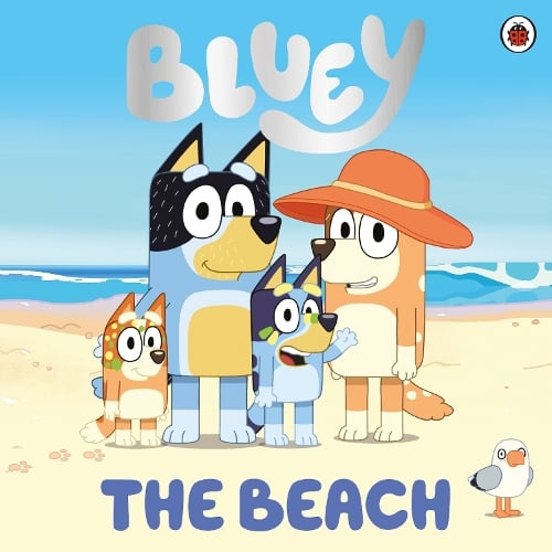 Bluey: The Beach - Bluey Bluey 9780241486948 book cover