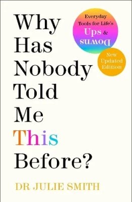 Why Has Nobody Told Me This Before? Dr Julie Smith 9780241529713 book cover
