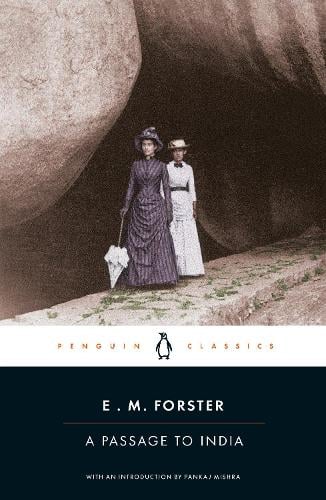 A Passage to India E.M. Forster, Pankaj Mishra 9780241540428 book cover