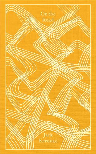 On the Road - Penguin Clothbound Classics Jack Kerouac, Ann Charters 9780241552643 book cover