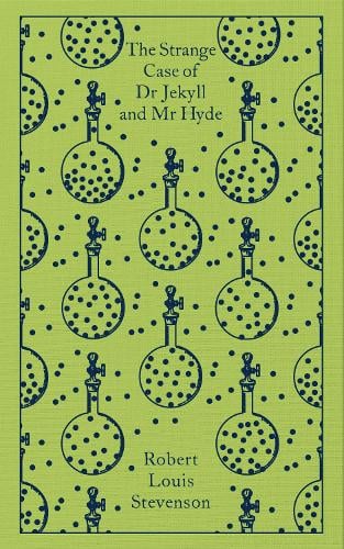 The Strange Case of Dr Jekyll and Mr Hyde - Penguin Clothbound Classics Robert Louis Stevenson 9780241552681 book cover