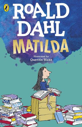 Matilda Roald Dahl, Quentin Blake 9780241558317 book cover
