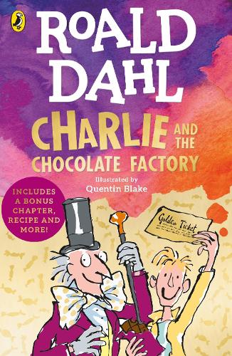 Charlie and the Chocolate Factory Roald Dahl, Quentin Blake 9780241558324 book cover