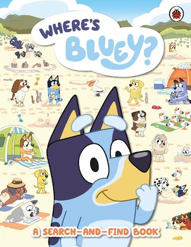 Bluey: Where's Bluey?: A Search-and-Find Book Bluey 9780241558577 book cover