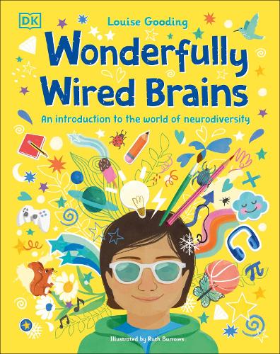 Wonderfully Wired Brains: An Introduction to the World of Neurodiversity Louise Gooding, Ruth Burrows 9780241568163 book cover