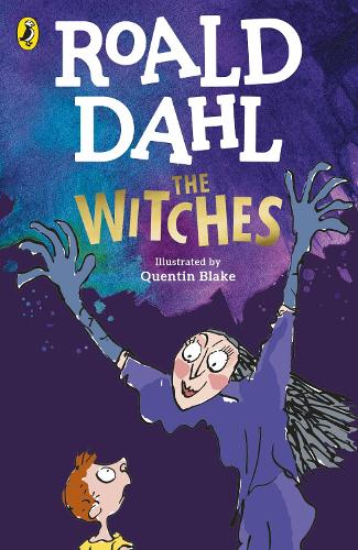 The Witches Roald Dahl, Quentin Blake 9780241578179 book cover