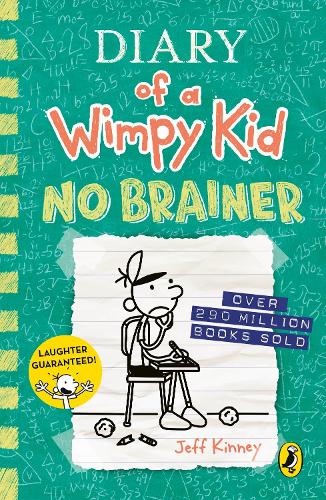 Diary of a Wimpy Kid: No Brainer (Book 18) - Diary of a Wimpy Kid Jeff Kinney 9780241583159 book cover