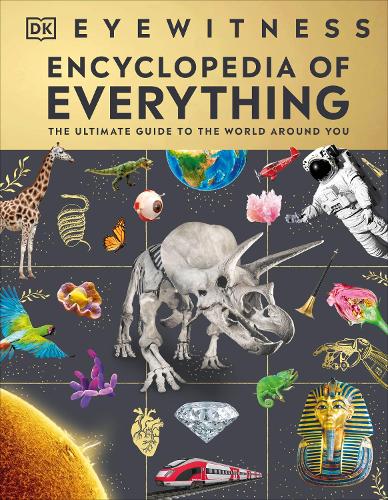 Eyewitness Encyclopedia of Everything DK 9780241595749 book cover