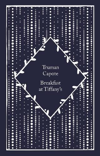 Breakfast at Tiffany's - Little Clothbound Classics Truman Capote 9780241597262 book cover