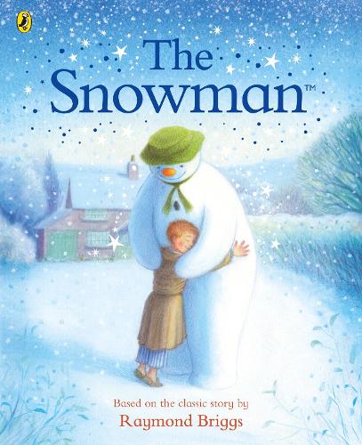 The Snowman: The Book of the Classic Film Raymond Briggs 9780241597804 book cover
