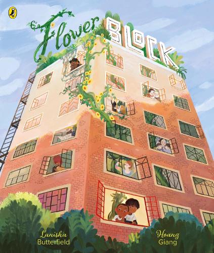 Flower Block Lanisha Butterfield, Hoang Giang 9780241611371 book cover