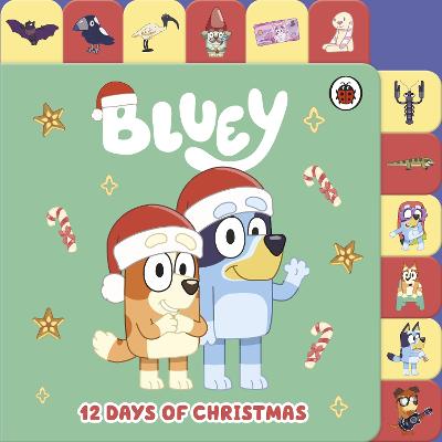 Bluey: 12 Days of Christmas Tabbed Board Book - Bluey (Board book) Bluey 9780241615409 book cover