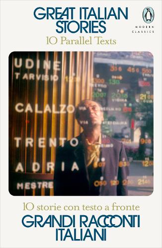 Great Italian Stories: 10 Parallel Texts - Parallel Texts Various, Jhumpa Lahiri 9780241634455 book cover