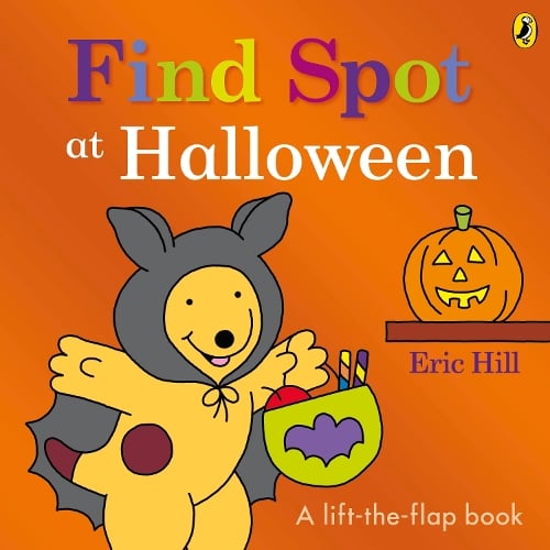 Find Spot at Halloween: A Lift-the-Flap Story - Find Spot (Board book) Eric Hill 9780241636633 book cover