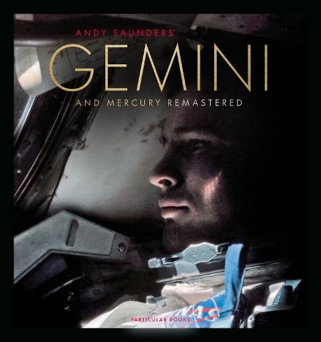 Gemini and Mercury Remastered Andy Saunders 9780241638194 book cover