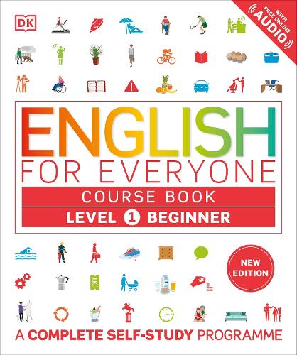 English for Everyone Course Book Level 1 Beginner: A Complete Self-Study Programme - DK English for Everyone DK 9780241656693 book cover