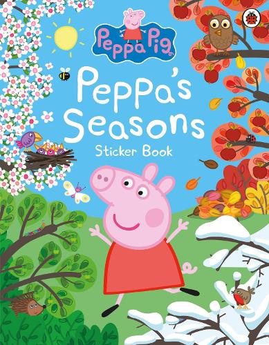 Peppa Pig: Peppa's Seasons Sticker Book - Peppa Pig Peppa Pig 9780241659670 book cover