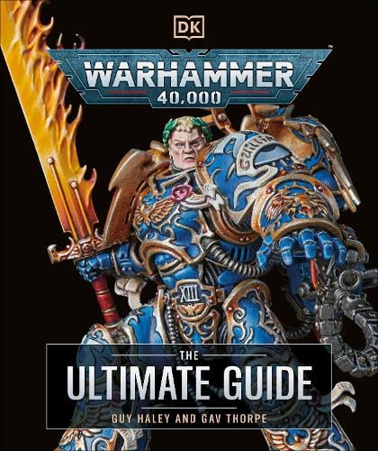 Warhammer 40,000 The Ultimate Guide Gavin Thorpe, Guy Haley 9780241661314 book cover