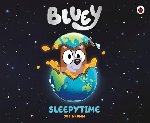 Bluey: Sleepytime - Bluey Bluey 9780241663653 book cover