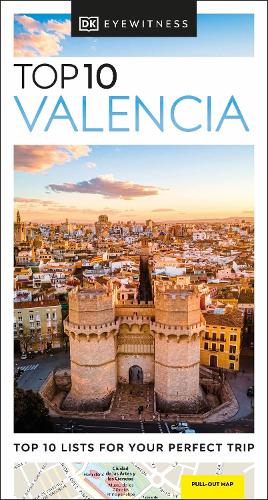 DK Top 10 Valencia - Pocket Travel Guide DK Travel 9780241663684 book cover