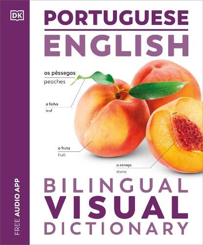 Portuguese English Bilingual Visual Dictionary - DK Bilingual Visual Dictionaries DK 9780241667774 book cover