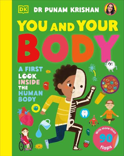 You and Your Body: A First Look Inside the Human Body (Board book) Punam Krishan 9780241675502 book cover