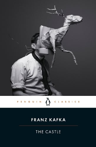 The Castle Franz Kafka, J. A. Underwood, John Zilcosky 9780241678916 book cover