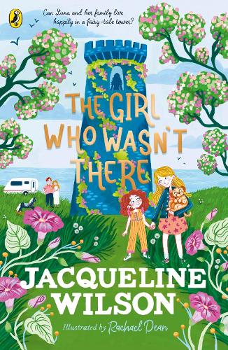 The Girl Who Wasn't There Jacqueline Wilson, Rachael Dean 9780241684054 book cover