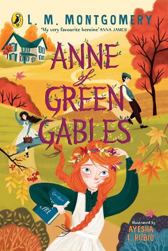 Anne of Green Gables: Illustrated Edition L. M. Montgomery 9780241686744 book cover