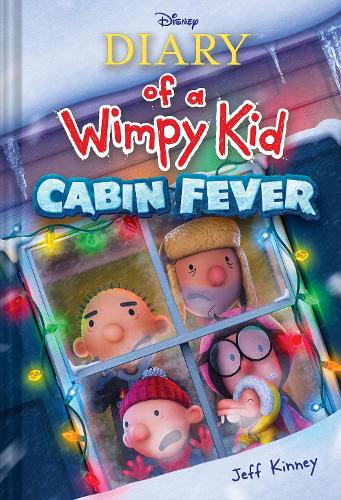 Diary of a Wimpy Kid: Cabin Fever (Book 6): Special Disney + Cover Edition Jeff Kinney 9780241688229 book cover