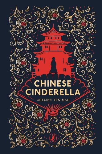 Chinese Cinderella - Puffin Clothbound Classics Adeline Yen Mah 9780241688236 book cover