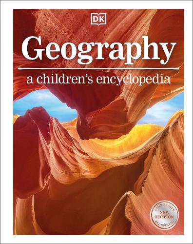 Geography A Children's Encyclopedia - DK Children's Visual Encyclopedia DK 9780241692127 book cover