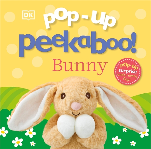 Pop-Up Peekaboo! Bunny - Pop-Up Peekaboo! (Board book) DK 9780241704844 book cover