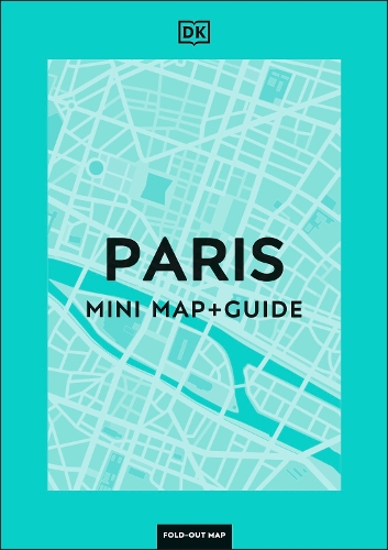 DK Paris Mini Map and Guide - Pocket Travel Guide DK Travel 9780241710227 book cover