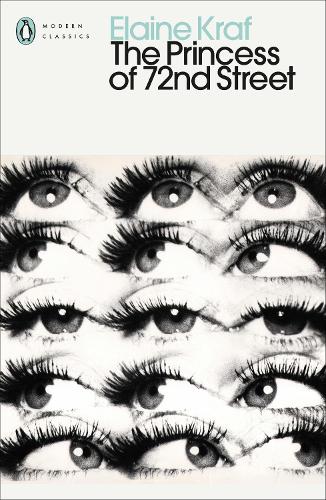 The Princess of 72nd Street - Penguin Modern Classics Elaine Kraf 9780241715277 book cover