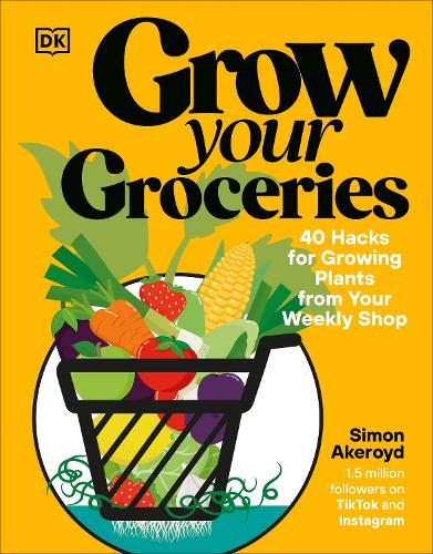Grow Your Groceries Simon Akeroyd 9780241716106 book cover