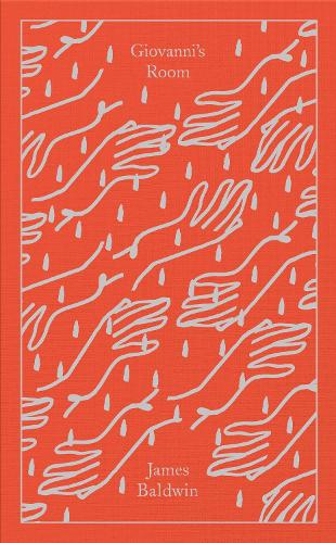 Giovanni's Room - Penguin Clothbound Classics James Baldwin, Caryl Phillips 9780241718599 book cover