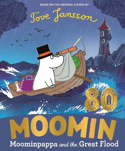 Moominpappa and the Great Flood Tove Jansson 9780241719657 book cover