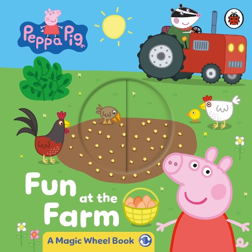 Peppa Pig: Fun at the Farm: A Magic Wheel Book - Peppa Pig (Board book) Peppa Pig 9780241721865 book cover