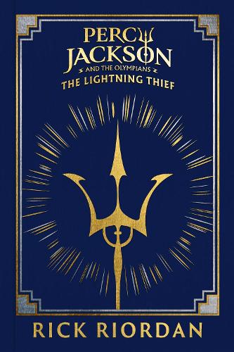 Percy Jackson and the Olympians: The Lightning Thief: (Deluxe Collector's Edition) - Percy Jackson and The Olympians Rick Riordan 9780241723395 book cover