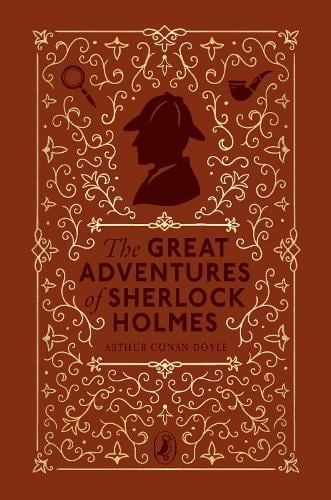 The Great Adventures of Sherlock Holmes - Puffin Clothbound Classics Arthur Conan Doyle 9780241725221 book cover