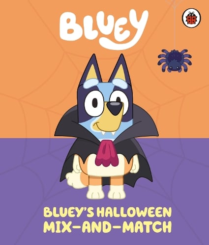 Bluey: Blueys Halloween Mix-and-Match - Bluey (Board book) Bluey 9780241728574 book cover